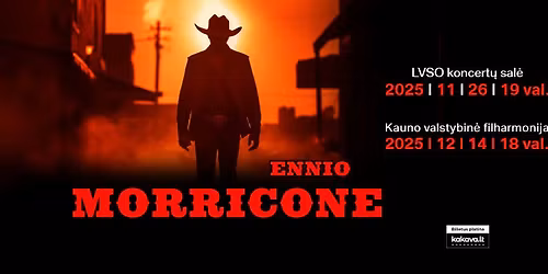 I\u0160PARDUOTA. ENNIO MORRICONE | Kino muzikos magija