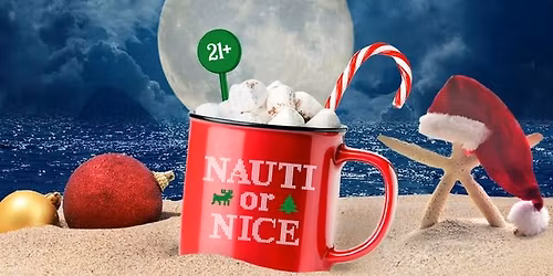 Nauti Or Nice | Aquarium After Dark 21+