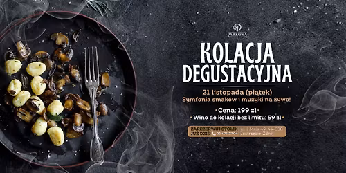 Kolacja degustacyjna w Parkowej