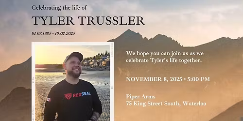 Remembering our friend, Tyler Trussler