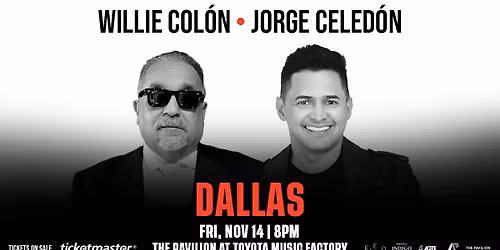 Willie Col\u00f3n & Jorge Celed\u00f3n en Dallas