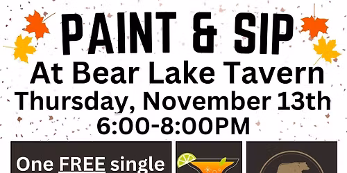 PAINT N' SIP AT BEAR LAKE TAVERN
