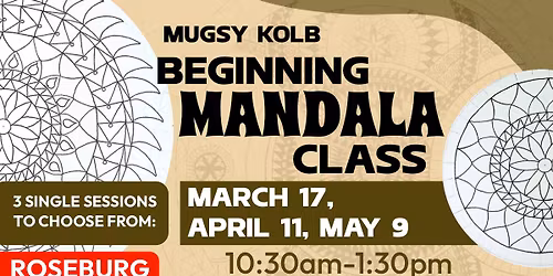 Beginning Mandala Class with Mugsy Kolb