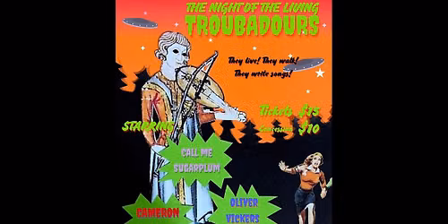 The Night Of The Living Troubadours
