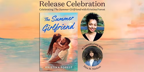 The Summer Girlfriend Release Celebration with Kristina Forest