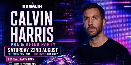 Calvin Harris pre and after party 