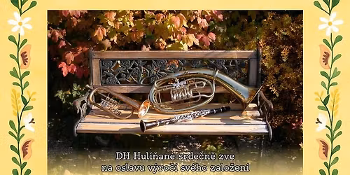 Koncert k 30. v\u00fdro\u010d\u00ed DH Hul\u00ed\u0148an\u00e9