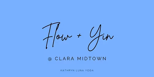 Flow + Yin @ CLARA Midtown