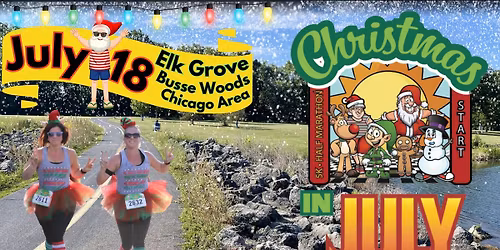 Christmas In July Half Marathon & 5K (Elk Grove, Chicago Area)