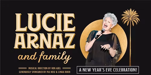 Lucie Arnaz and Family, A New Year's Eve Celebration