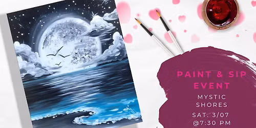Mystic Shores Sip & Paint
