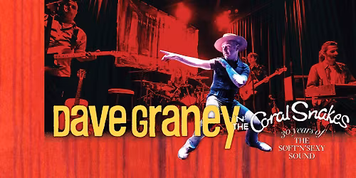 Dave Graney and the Coral Snakes Soft and Sexy Sound Tour - Byron Bay Theatre, NSW
