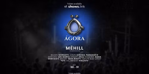 M\u00ebhill + Mahkina + Mara Santiago + Borgetti + Massai + Djs Invitados @ \u00c1gora Festival