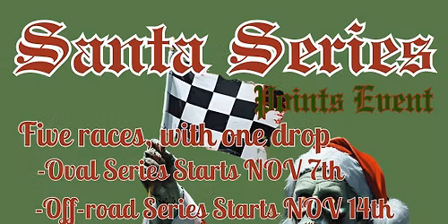 Santa Series Oval Points Event