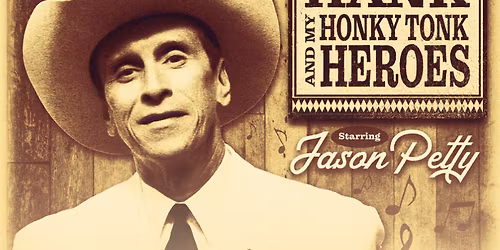 Jason Petty's 100 Years of Hank Williams at Bankhead Theater - Livermore Valley PAC