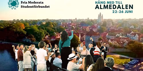 Almedalen med Fria Moderata Studentf\u00f6rbundet