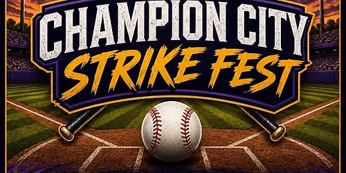 Champion City Strike Fest