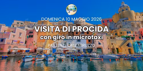 Gita all'Isola di Procida - PARTENZE IN BUS DALL'ABRUZZO