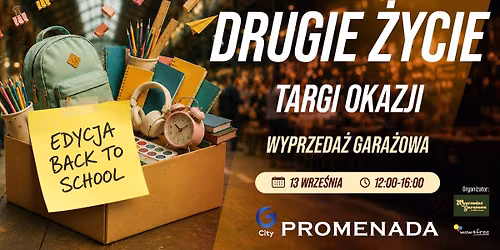 Wyprzeda\u017c Gara\u017cowa Promenada * Back to School * 13.09.2026 * zero waste * flea market *
