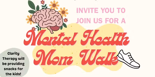 Mental Health Mom Walk