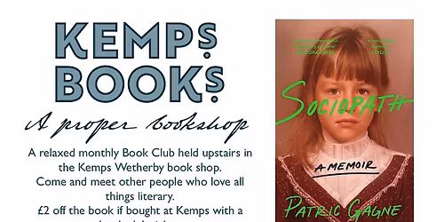 WETHERBY BOOK GROUP - MONDAY - Sociopath - Patric Gagne