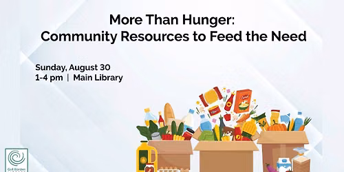 More Than Hunger: Community Resources to Feed the Need