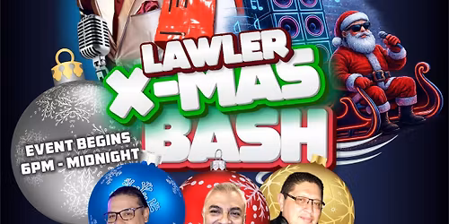Lawler X-Mas Bash