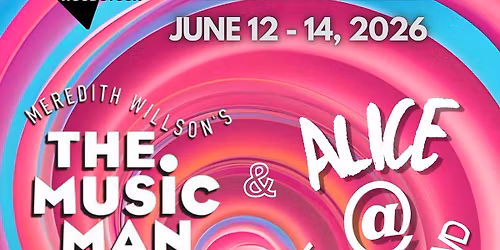 STAGES presents... Music Man Kids & Alice @ Wonderland!