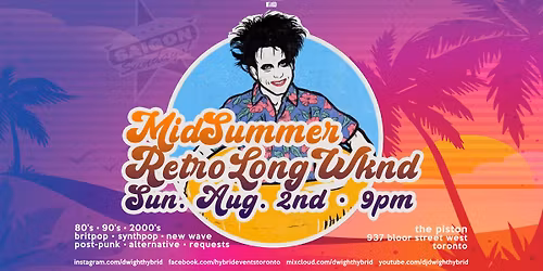 Saigon Sundays Retro 80's \u2022  90's \u2022 2000's MidSummer Dance Party At The Piston