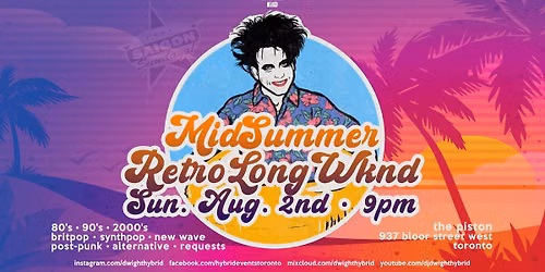 Saigon Sundays Retro 80's \u2022 90's \u2022 2000's MidSummer Dance Party At The Piston