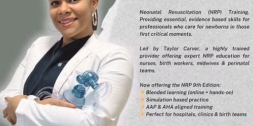 Date TBA!!! NRP Certification or Referesher W\/ Consulted Beginnings!