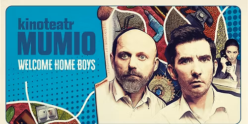 05.02 \/ Warszawa \/ Welcome Home Boys \/ Terminal Kultury