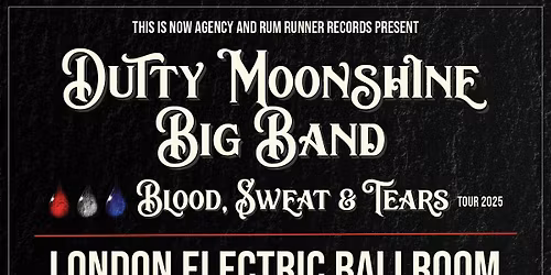 London - Dutty Moonshine Big Band - Blood, Sweat & Tears Tour