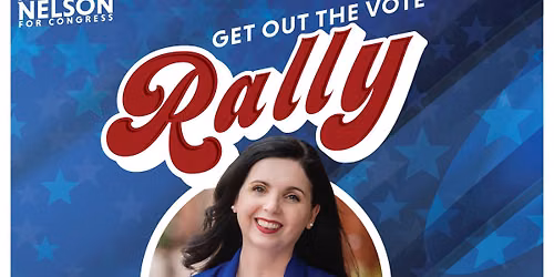 Get Out The Vote Rally with Jena Nelson