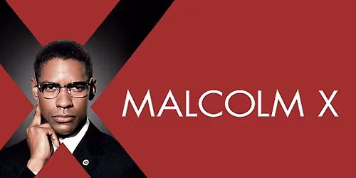 History at the Movies: Malcolm X