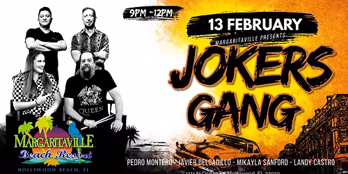 MARGARITAVILLE PRESENTS THE RETURN OF THE JOKER'S GANG!