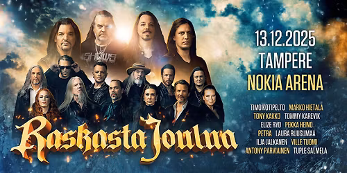 RASKASTA JOULUA 2025 KIERTUE - TAMPERE, NOKIA ARENA