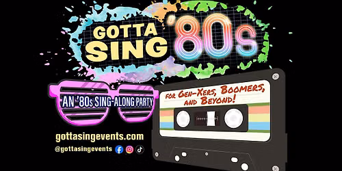 Gotta Sing: '80s at Ron Blacks!