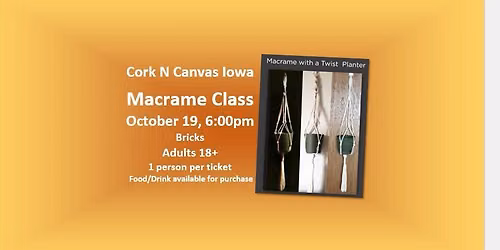 Bricks Bar & Grill -Macrame -Cork N Canvas Iowa