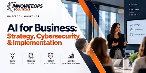 AI for Business: Strategy, Cybersecurity & Implementation