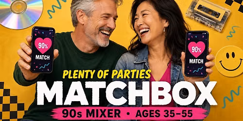 Matchbox 90s Party @ Blind Barber | Ages 35 - 55 | Match.Box | NYC