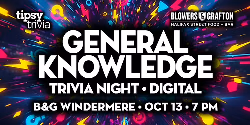 Edmonton: Blowers & Grafton Windermere - General Knowledge - Oct 13, 7pm