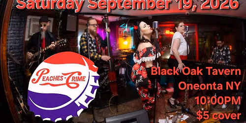 Peaches & Crime return to Black Oak!