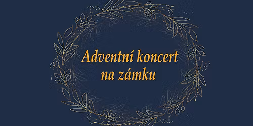 Adventn\u00ed koncert na z\u00e1mku Kinsk\u00fdch