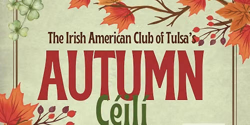 Annual Autumn C\u00e9il\u00ed 2026