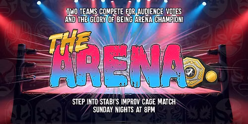 The Arena - An Improv Comedy Cage Match
