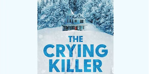 New Release: Jessica Lourey Presents The Crying Killer