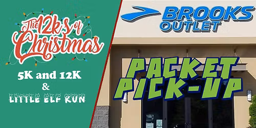 Packet Pickup: 12k's of Christmas 5k,10k and Little Elf Run at Brooks Sports Outlet in Bothell