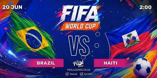 Brazil vs Haiti | FIFA World Cup 2026\u2122 Live at The Pool Lounge