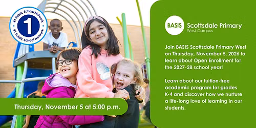 BASIS Scottsdale Primary West Open Enrollment Info Night